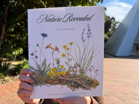 Nature Revealed: An artists view of the wildflowers of South Australia